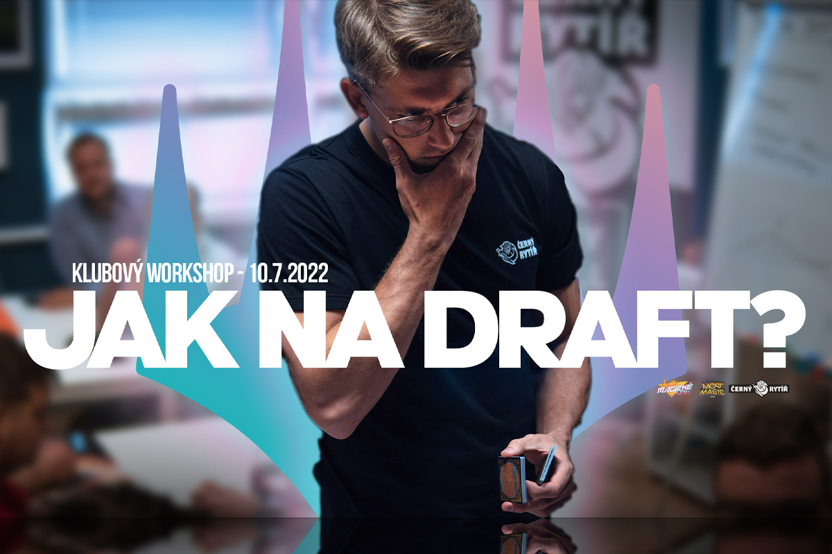 Thumbnail záznamu akce 'Jak na Draft?' v klubu MOST MAGIC